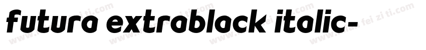 futura extrablack italic字体转换